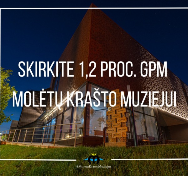 Skirkite 1,2 proc. GPM Molėtų krašto muziejui 