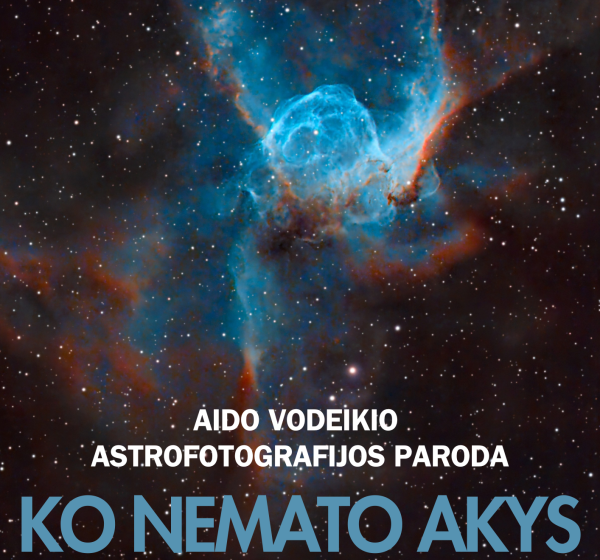 Aido Vodeikio astrofotografijos paroda „Ko nemato akys“