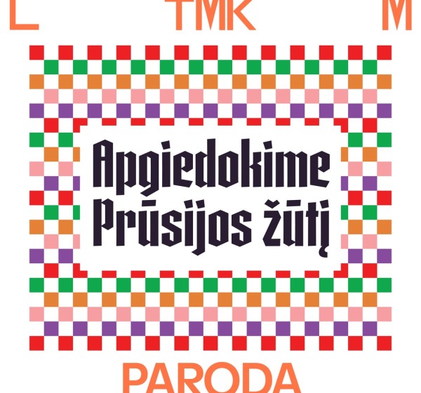 Lietuvos teatro, muzikos ir kino muziejaus paroda „Apgiedokime Prūsijos žūtį“