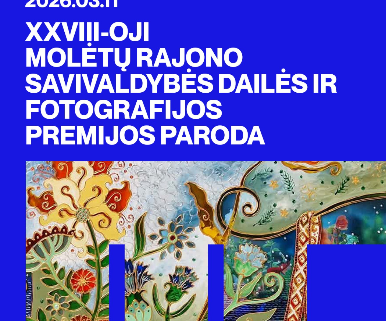 XXVIII-osios Molėtų rajono savivaldybės dailės ir fotografijos premijos parodos atidarymas