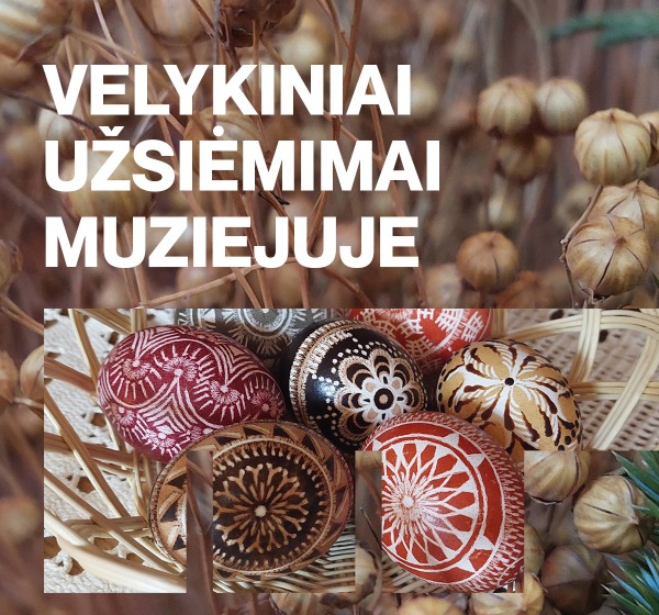 Velykiniai užsiėmimai muziejuje 