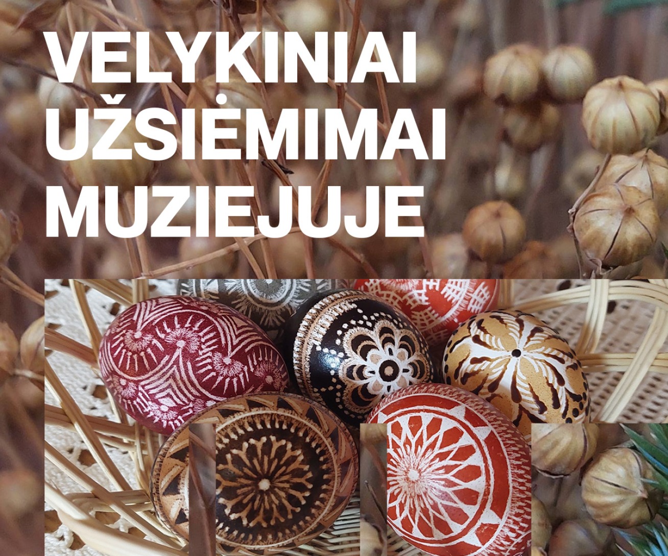 Velykiniai užsiėmimai muziejuje 