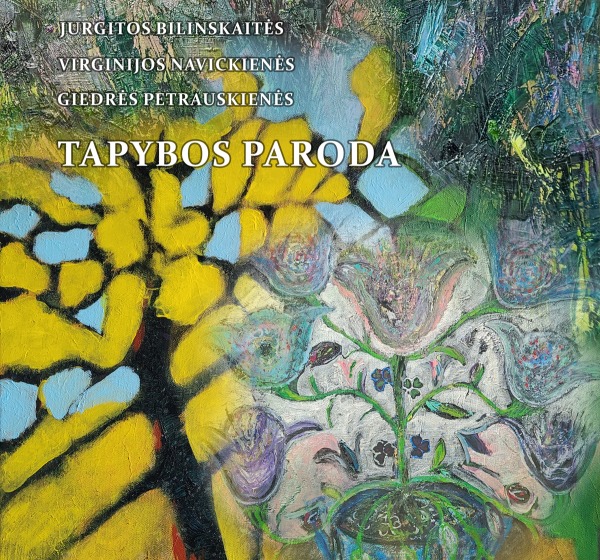 Tapybos paroda „Kai sustoja laikas“