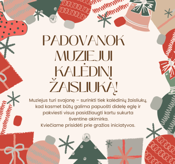 Molėtų krašto muziejus startuoja su šventine akcija - PADOVANOK MUZIEJUI KALĖDINĮ ŽAISLIUKĄ!