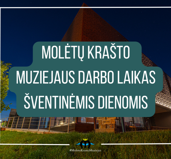 Molėtų krašto muziejaus darbo laikas šventinėmis dienomis