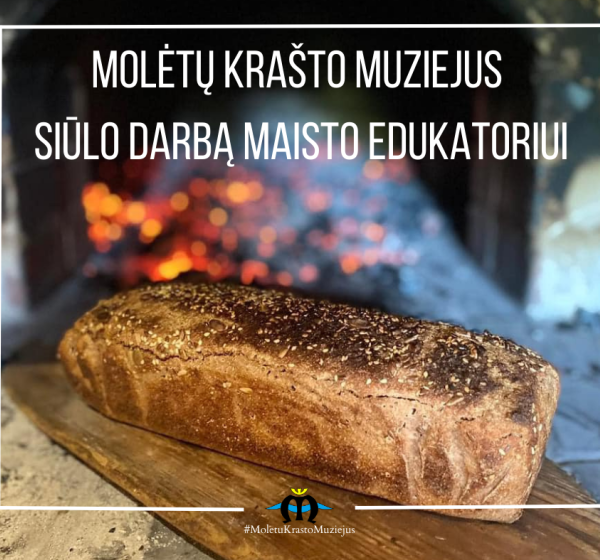 Molėtų krašto muziejus siūlo darbą maisto edukatoriui
